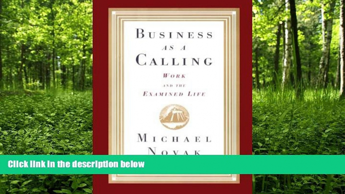 READ book  Business as a Calling  FREE BOOOK ONLINE