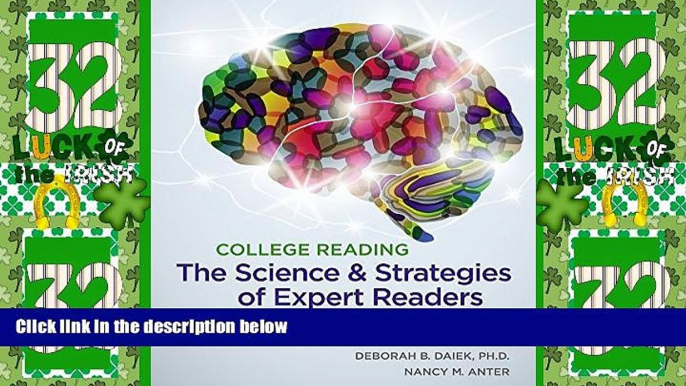 Big Deals  College Reading: The Science and Strategies of Expert Readers (Explore Our New Dev.