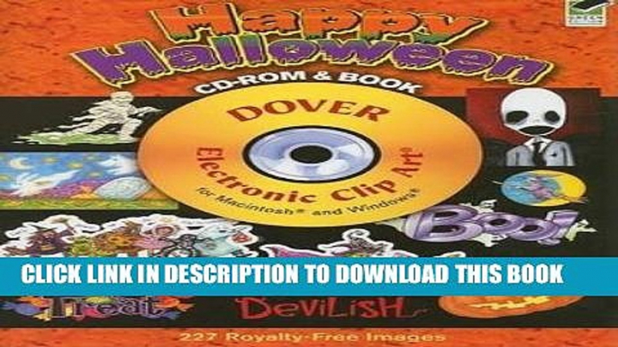 [Read PDF] Happy Halloween CD-ROM and Book (Dover Electronic Clip Art) Download Free