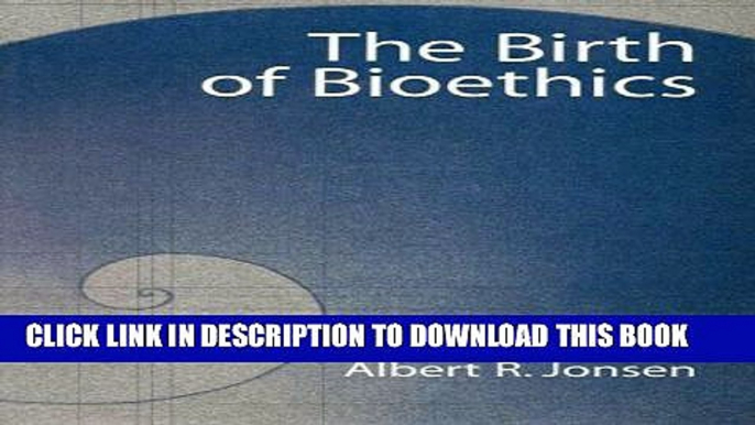 [PDF] The Birth of Bioethics Popular Colection