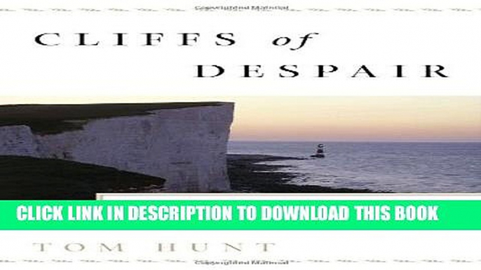 [PDF] Cliffs of Despair: A Journey to the Edge Popular Colection