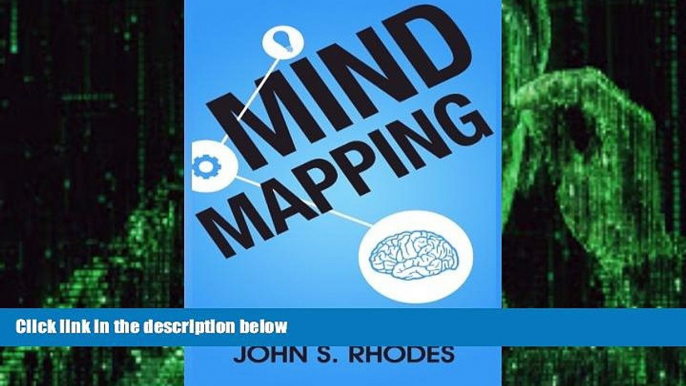 Must Have PDF  Mind Mapping: How to Create Mind Maps Step-By-Step (Mind Map Templates, Speed Mind