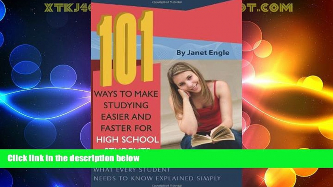 Big Deals  101 Ways to Make Studying Easier and Faster For High School Students: What Every