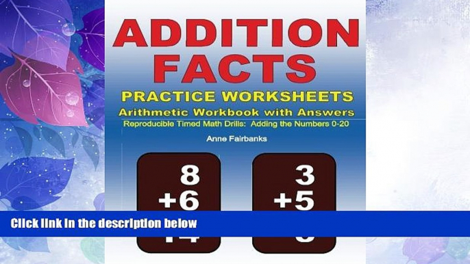 Big Deals  Addition Facts Practice Worksheets Arithmetic Workbook with Answers: Reproducible Timed