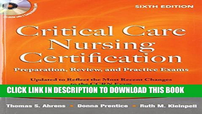 [PDF] Critical Care Nursing Certification: Preparation, Review, and Practice Exams, Sixth Edition