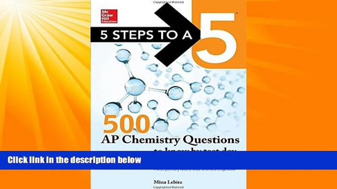 Big Deals  5 Steps to a 5 500 AP Chemistry Questions to Know by Test Day, 2nd edition  Best Seller