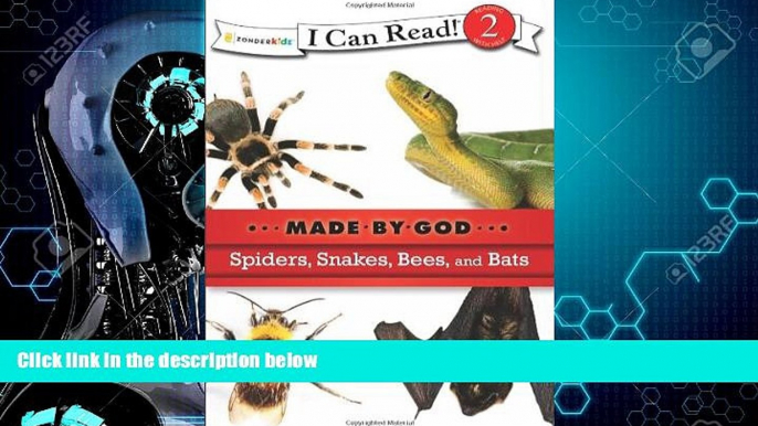 Big Deals  Spiders, Snakes, Bees, and Bats (I Can Read! / Made By God)  Best Seller Books Most