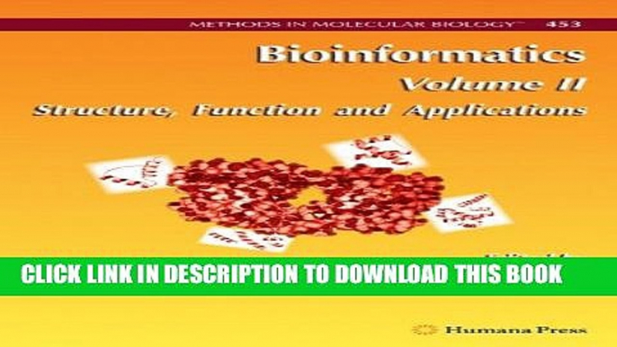 [PDF] Bioinformatics: Volume II: Structure, Function and Applications (Methods in Molecular