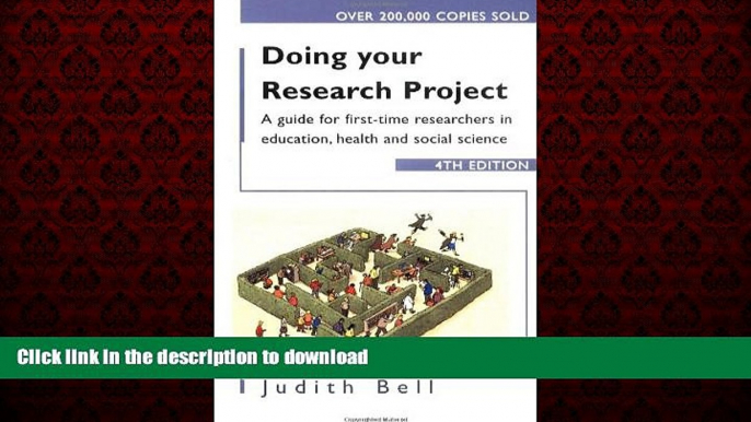 DOWNLOAD Doing Your Research Project 4/e: A guide for first-time researchers in social science,