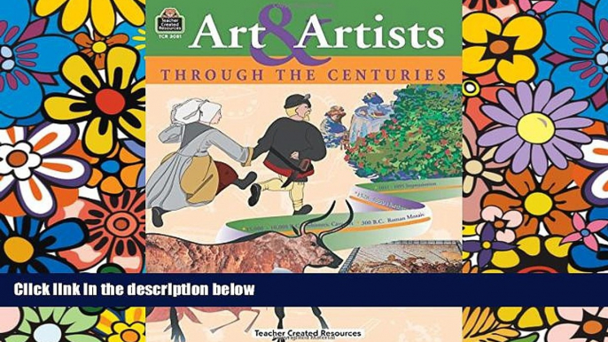 Big Deals  Art   Artists Through the Centuries  Free Full Read Most Wanted