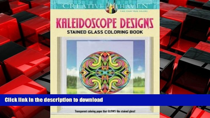 FAVORIT BOOK Creative Haven Kaleidoscope Designs Stained Glass Coloring Book (Adult Coloring) READ