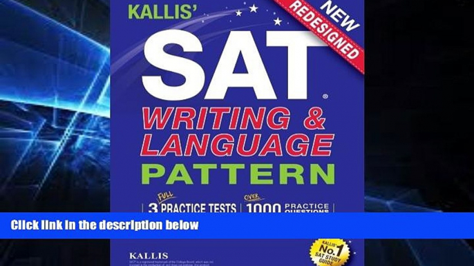 Big Deals  KALLIS  SAT Writing and Language Pattern (Workbook, Study Guide for the New SAT)  Free