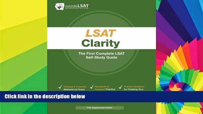 Big Deals  LSAT Clarity: The First Complete LSAT Self-Study Guide- Master the Games, Logical