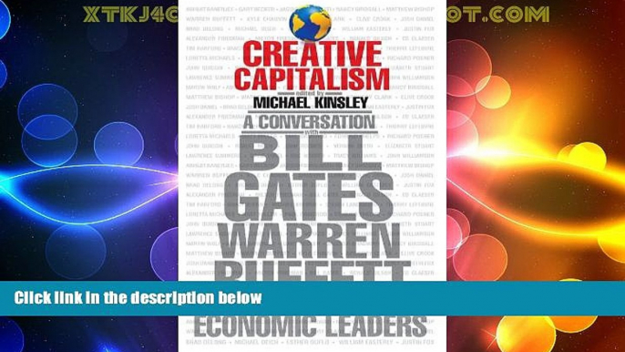 READ book  Creative Capitalism: A Conversation with Bill Gates, Warren Buffett, and Other