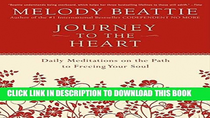 [PDF] Journey to the Heart: Daily Meditations on the Path to Freeing Your Soul Popular Colection