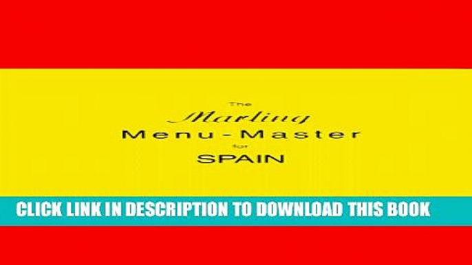 [PDF] The Marling Menu-Master for Spain: A Comprehensive Manual for Translating the Spanish Menu