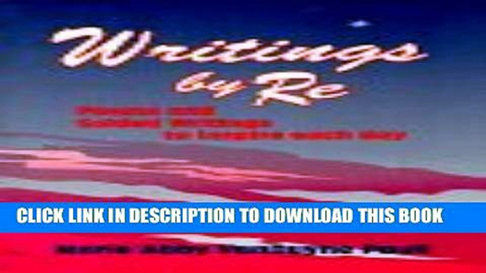 [PDF] Writings by re: Poems and Guided Writings to Inspire Each Day Popular Online