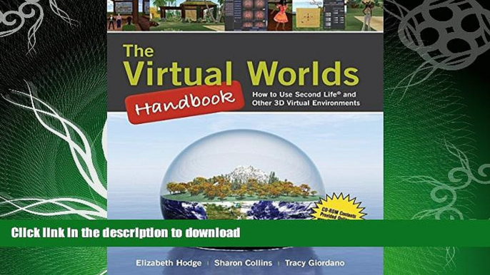 FAVORITE BOOK  The Virtual Worlds Handbook: How to Use Second LifeÂ® and Other 3D Virtual