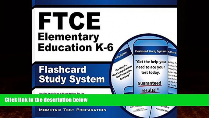 Big Deals  FTCE Elementary Education K-6 Flashcard Study System: FTCE Test Practice Questions