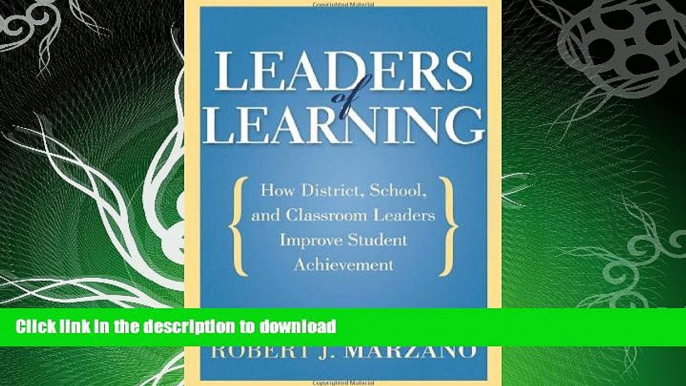 FAVORITE BOOK  Leaders of Learning: How District, School, and Classroom Leaders Improve Student