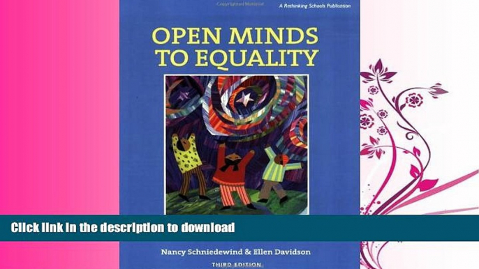 READ BOOK  Open Minds to Equality: A Sourcebook of Learning Activities to Affirm Diversity and