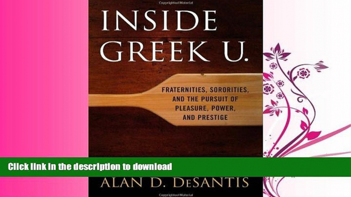 READ  Inside Greek U.: Fraternities, Sororities, and the Pursuit of Pleasure, Power, and Prestige