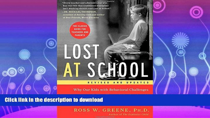 READ  Lost at School: Why Our Kids with Behavioral Challenges are Falling Through the Cracks and