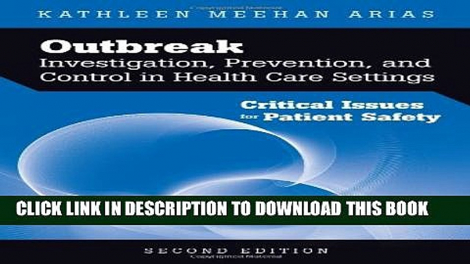 [PDF] Outbreak Investigation, Prevention, And Control In Health Care Settings: Critical Issues In