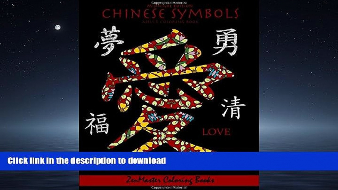 EBOOK ONLINE Chinese Symbols Adult Coloring Book Midnight Edition: Black Background Coloring Book