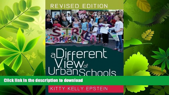 READ BOOK  A Different View of Urban Schools: Civil Rights, Critical Race Theory, and Unexplored