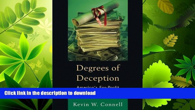 READ  Degrees of Deception: America s For-Profit Higher Education Fraud FULL ONLINE