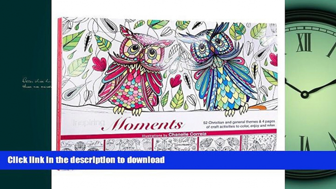 READ THE NEW BOOK "Inspiring Moments": Inspirational Adult Coloring Book READ EBOOK