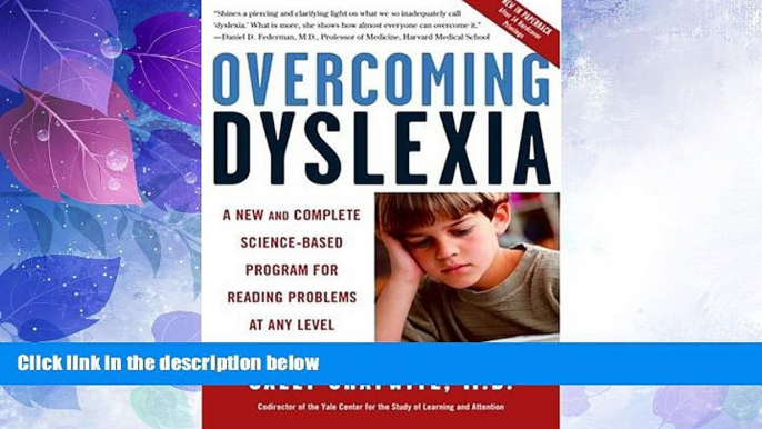 Big Deals  Overcoming Dyslexia: A New and Complete Science-Based Program for Reading Problems at