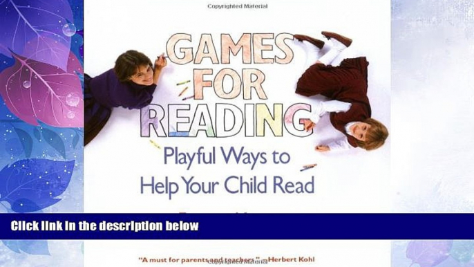 Must Have PDF  Games for Reading: Playful Ways to Help Your Child Read  Best Seller Books Most