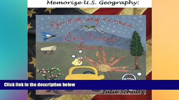 Big Deals  Memorize U.S. Geography:  On My Way Across The United States  Best Seller Books Most