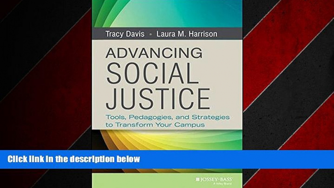 READ book  Advancing Social Justice: Tools, Pedagogies, and Strategies to Transform Your Campus