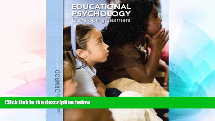 Big Deals  Educational Psychology: Developing Learners Plus NEW MyEducationLab with Video-Enhanced