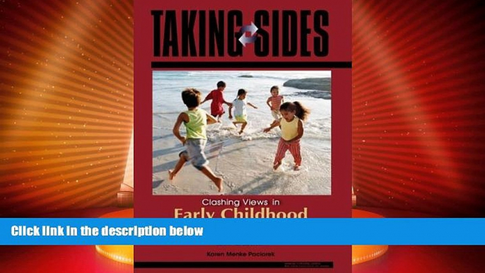 Must Have PDF  Taking Sides: Clashing Views in Early Childhood Education (Taking Sides: Early