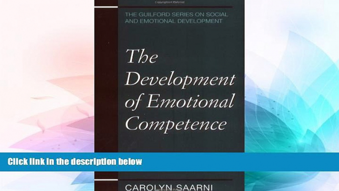 Big Deals  The Development of Emotional Competence (Guilford Series on Social and Emotional