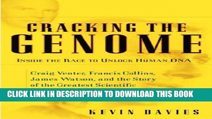 [PDF] Cracking the Genome: Inside the Race To Unlock Human DNA Popular Online