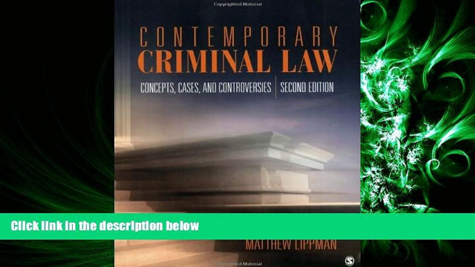 FULL ONLINE  Contemporary Criminal Law: Concepts, Cases, and Controversies, 2nd Edition