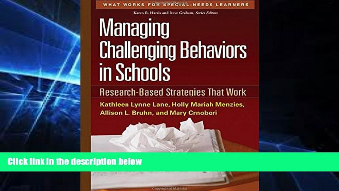 Big Deals  Managing Challenging Behaviors in Schools: Research-Based Strategies That Work (What