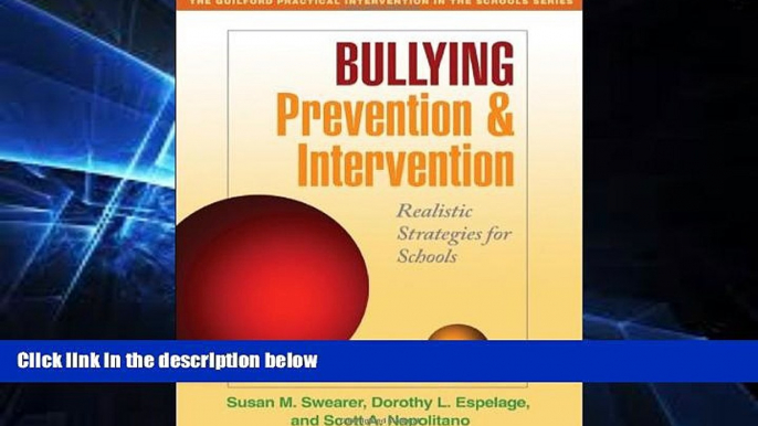 Big Deals  Bullying Prevention and Intervention: Realistic Strategies for Schools (The Guilford