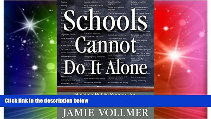 Big Deals  Schools Cannot Do It Alone  Best Seller Books Most Wanted