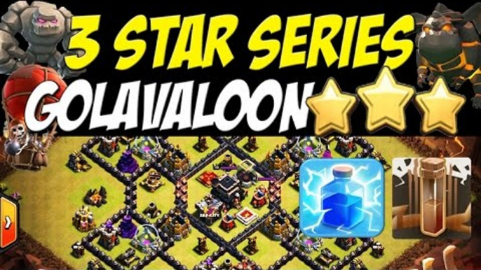 3 Star Series: Lightning + Earthquake Combo | TH9 Golavaloon Attack Strategy | Clash of Clans