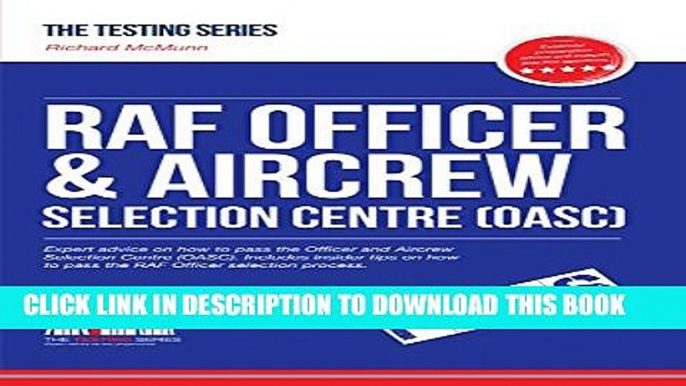 [PDF] RAF Officer Aircrew Selection Centre OASC: How to become an RAF Officer (The Testing Series)