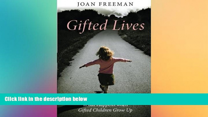 Big Deals  Gifted Lives: What Happens when Gifted Children Grow Up  Best Seller Books Best Seller