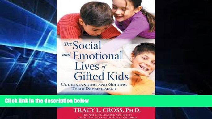 Big Deals  The Social and Emotional Lives of Gifted Kids: Understanding and Guiding Their