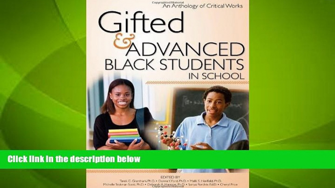 Must Have PDF  Gifted and Advanced Black Students in School: An Anthology of Critical Works  Best