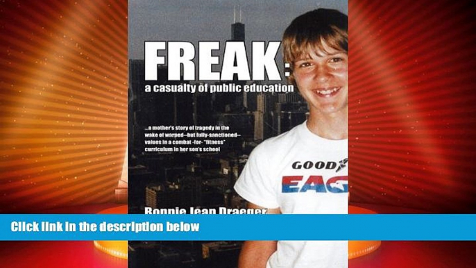 Must Have PDF  Freak: A Casualty of Public Education  Free Full Read Most Wanted